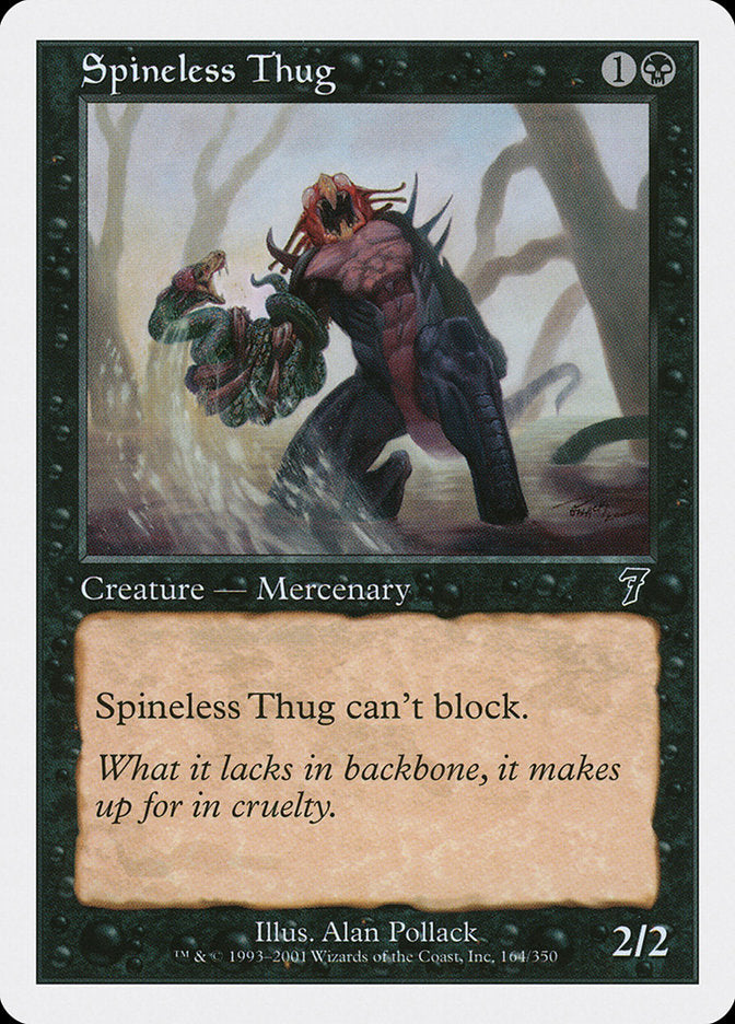 Spineless Thug [Seventh Edition] | Gamers Paradise