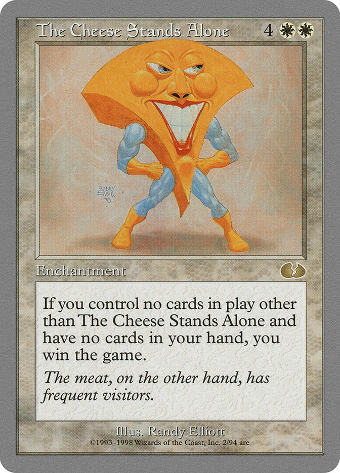 The Cheese Stands Alone [Unglued] | Gamers Paradise