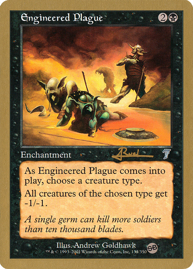 Engineered Plague (Antoine Ruel) (SB) [World Championship Decks 2001] | Gamers Paradise