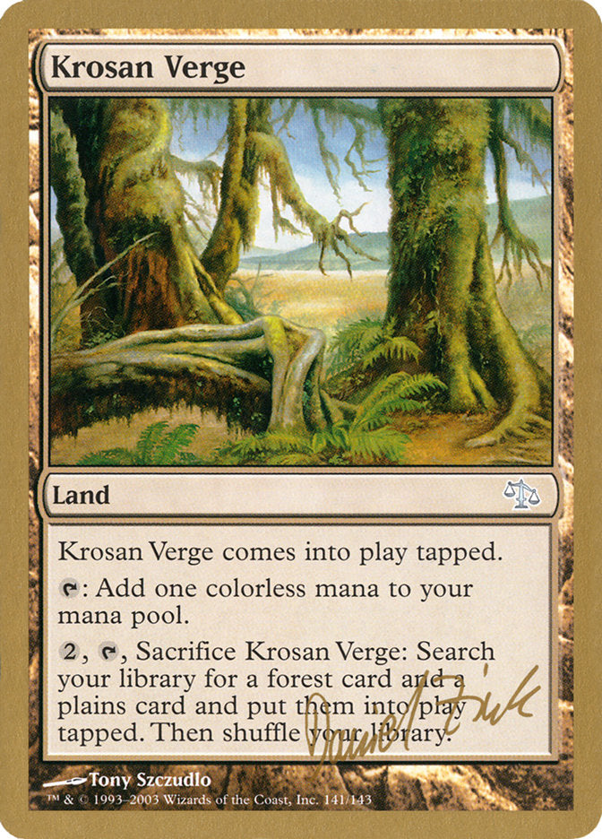 Krosan Verge (Daniel Zink) [World Championship Decks 2003] | Gamers Paradise