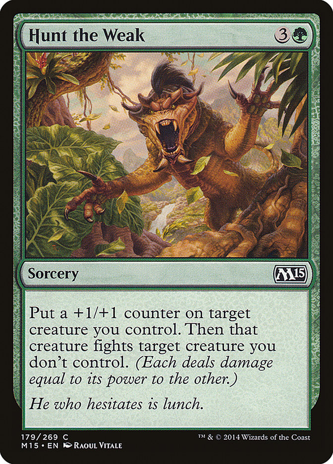 Hunt the Weak [Magic 2015] | Gamers Paradise