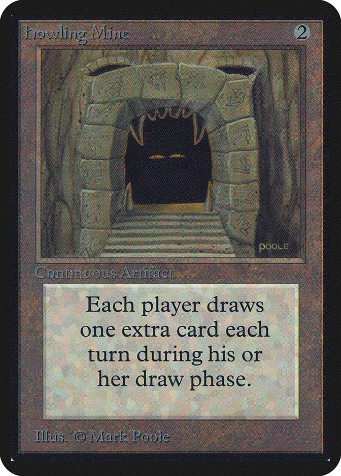 Howling Mine [Alpha Edition] | Gamers Paradise
