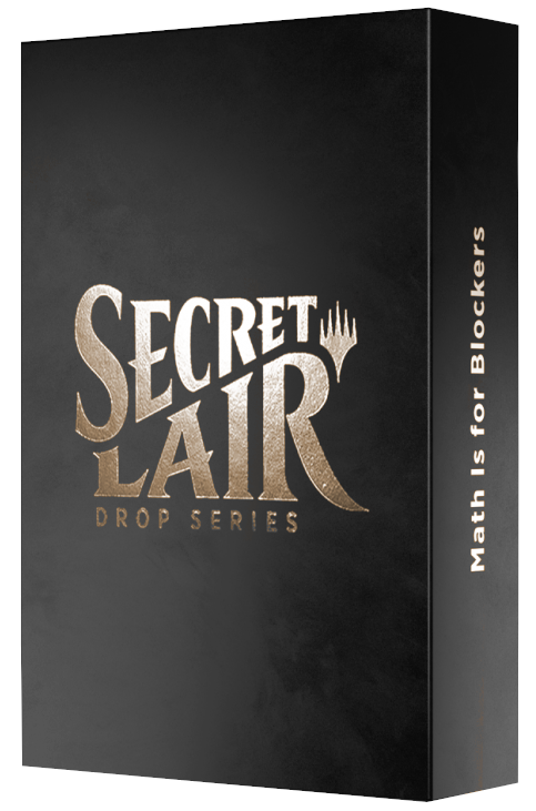 Secret Lair: Drop Series - Math Is For Blockers | Gamers Paradise