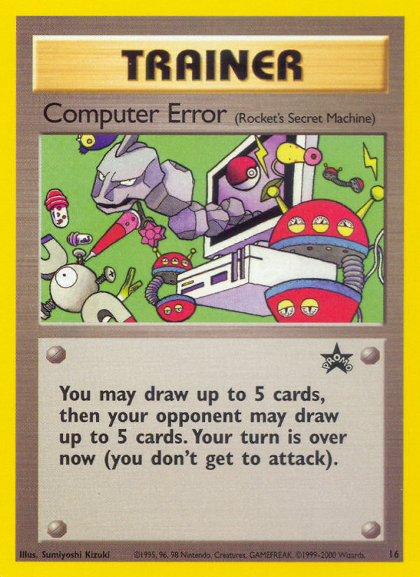 Computer Error (16) [Wizards of the Coast: Black Star Promos] | Gamers Paradise