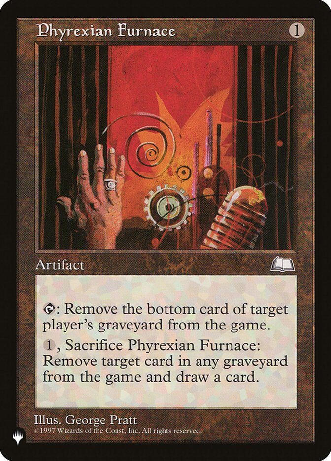 Phyrexian Furnace [The List] | Gamers Paradise