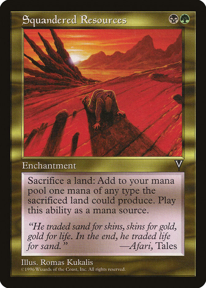 Squandered Resources [Visions] | Gamers Paradise