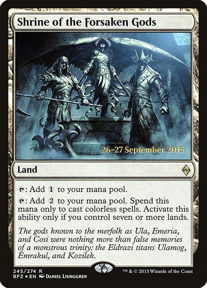 Shrine of the Forsaken Gods [Battle for Zendikar Prerelease Promos] | Gamers Paradise