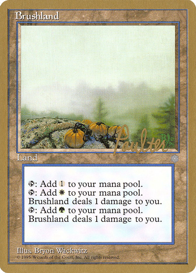 Brushland (Preston Poulter) [Pro Tour Collector Set] | Gamers Paradise