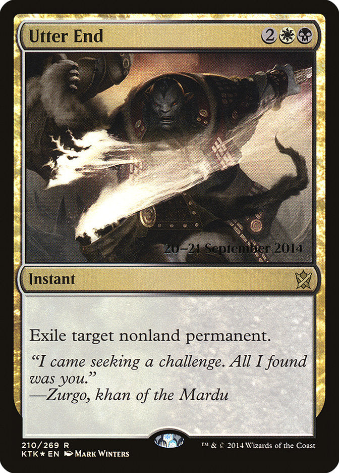 Utter End [Khans of Tarkir Prerelease Promos] | Gamers Paradise