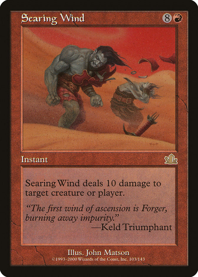Searing Wind [Prophecy] | Gamers Paradise