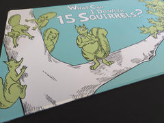 "What Can I Do with 15 Squirrels?" Chatterfang playmat | Gamers Paradise