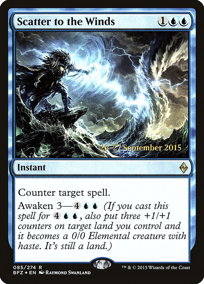 Scatter to the Winds [Battle for Zendikar Prerelease Promos] | Gamers Paradise