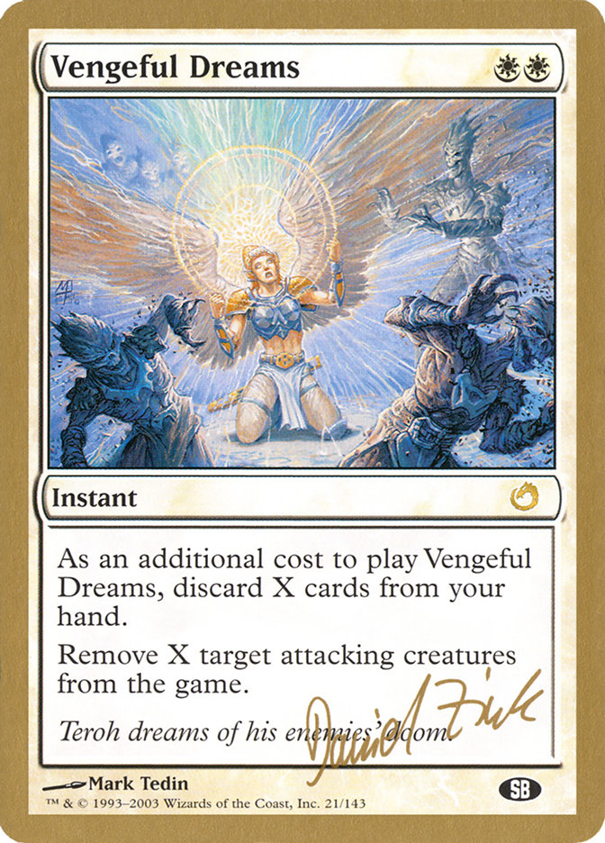 Vengeful Dreams (Daniel Zink) (SB) [World Championship Decks 2003] | Gamers Paradise