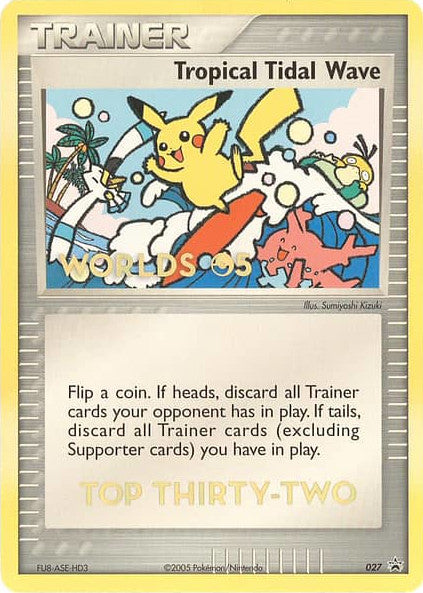 Tropical Tidal Wave (027) (Worlds 2005 Top 32) [Nintendo: Black Star Promos] | Gamers Paradise