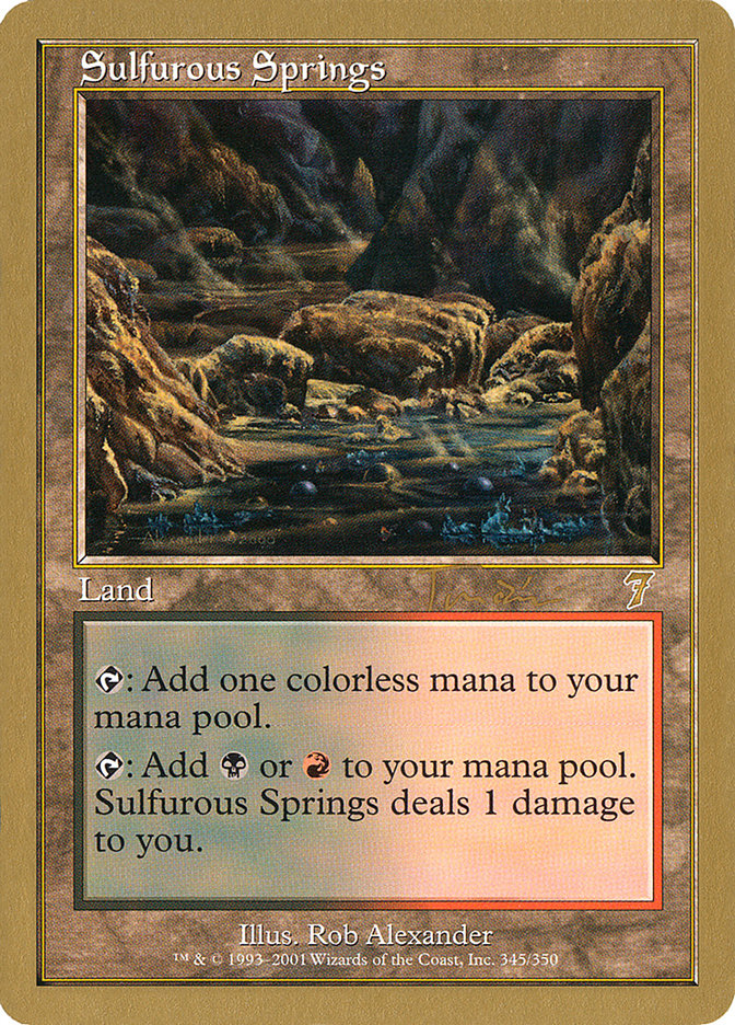 Sulfurous Springs (Jan Tomcani) [World Championship Decks 2001] | Gamers Paradise