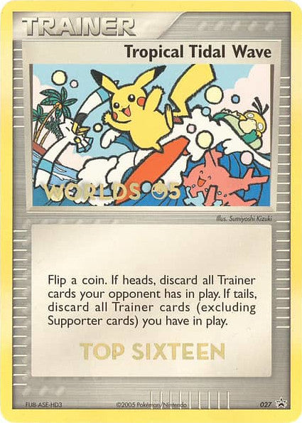 Tropical Tidal Wave (027) (Worlds 2005 Top 16) [Nintendo: Black Star Promos] | Gamers Paradise