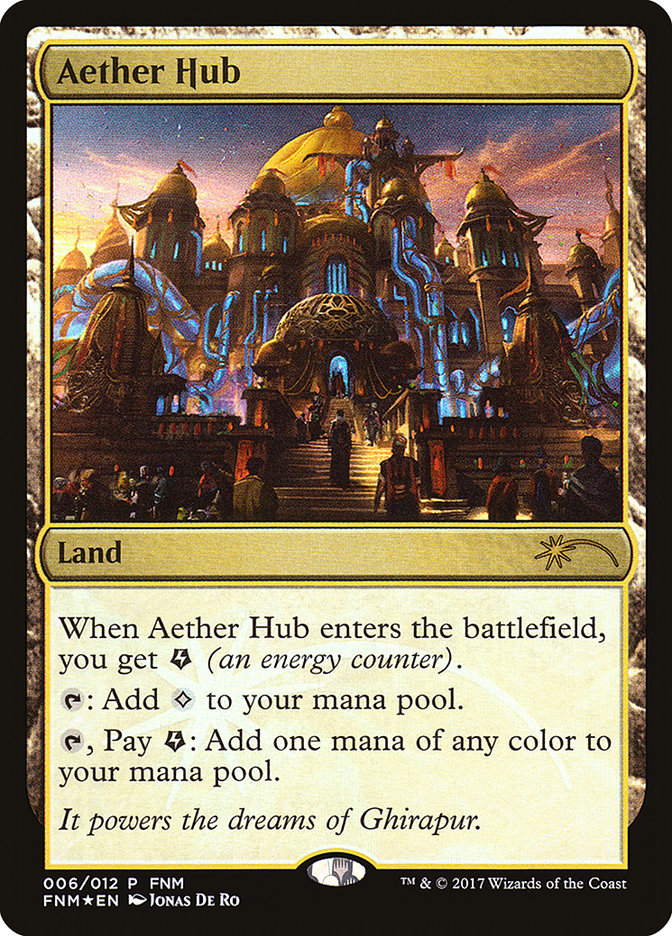 Aether Hub [Friday Night Magic 2017] | Gamers Paradise