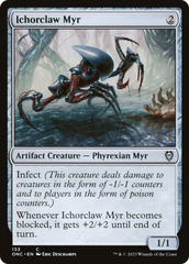 Ichorclaw Myr [Phyrexia: All Will Be One Commander] | Gamers Paradise