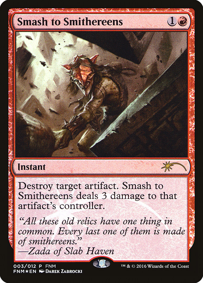 Smash to Smithereens [Friday Night Magic 2016] | Gamers Paradise
