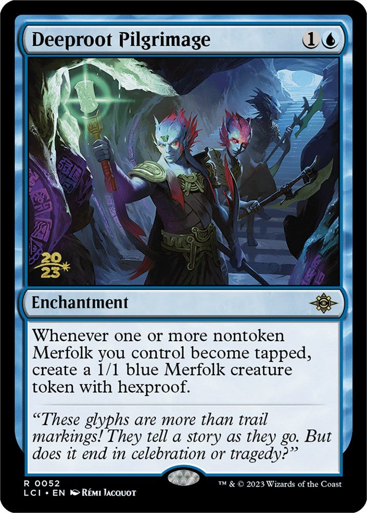 Deeproot Pilgrimage [The Lost Caverns of Ixalan Prerelease Cards] | Gamers Paradise