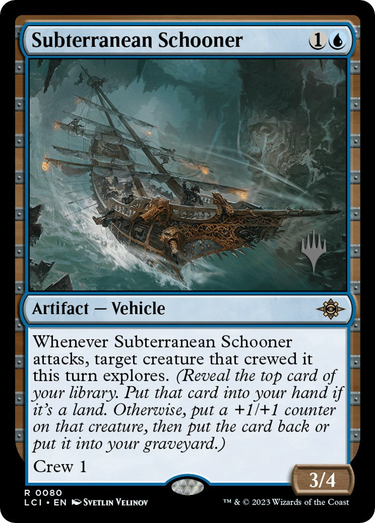 Subterranean Schooner (Promo Pack) [The Lost Caverns of Ixalan Promos] | Gamers Paradise