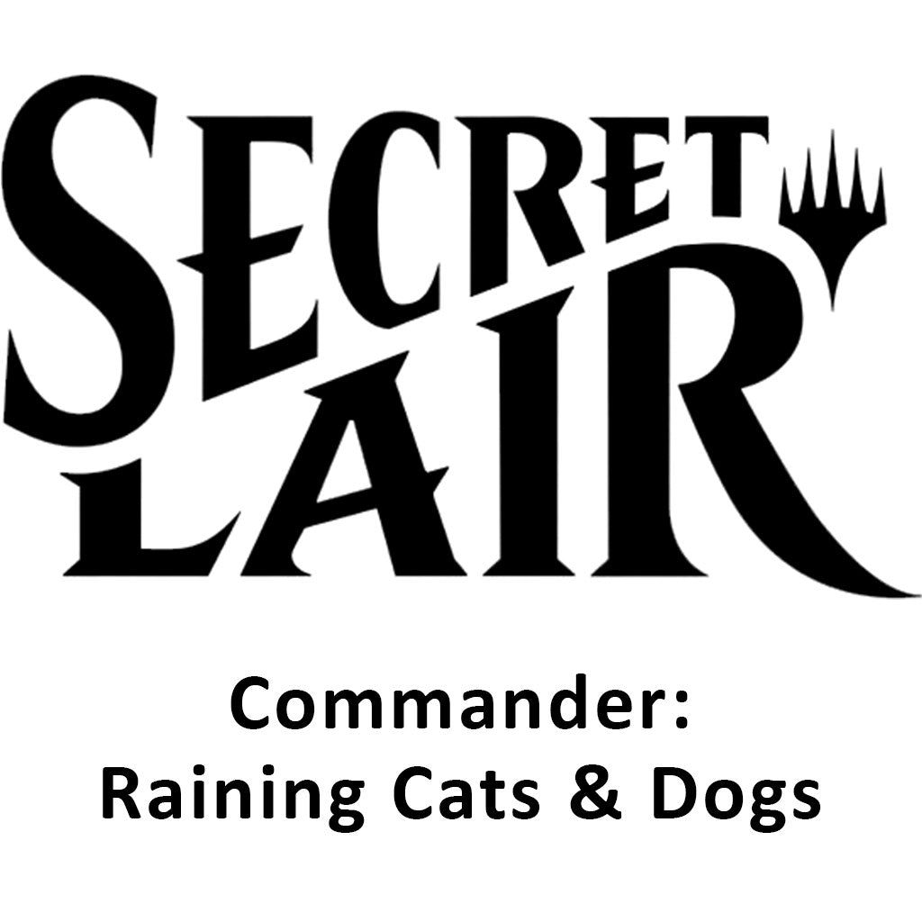 Secret Lair: Drop Series - Raining Cats and Dogs | Gamers Paradise