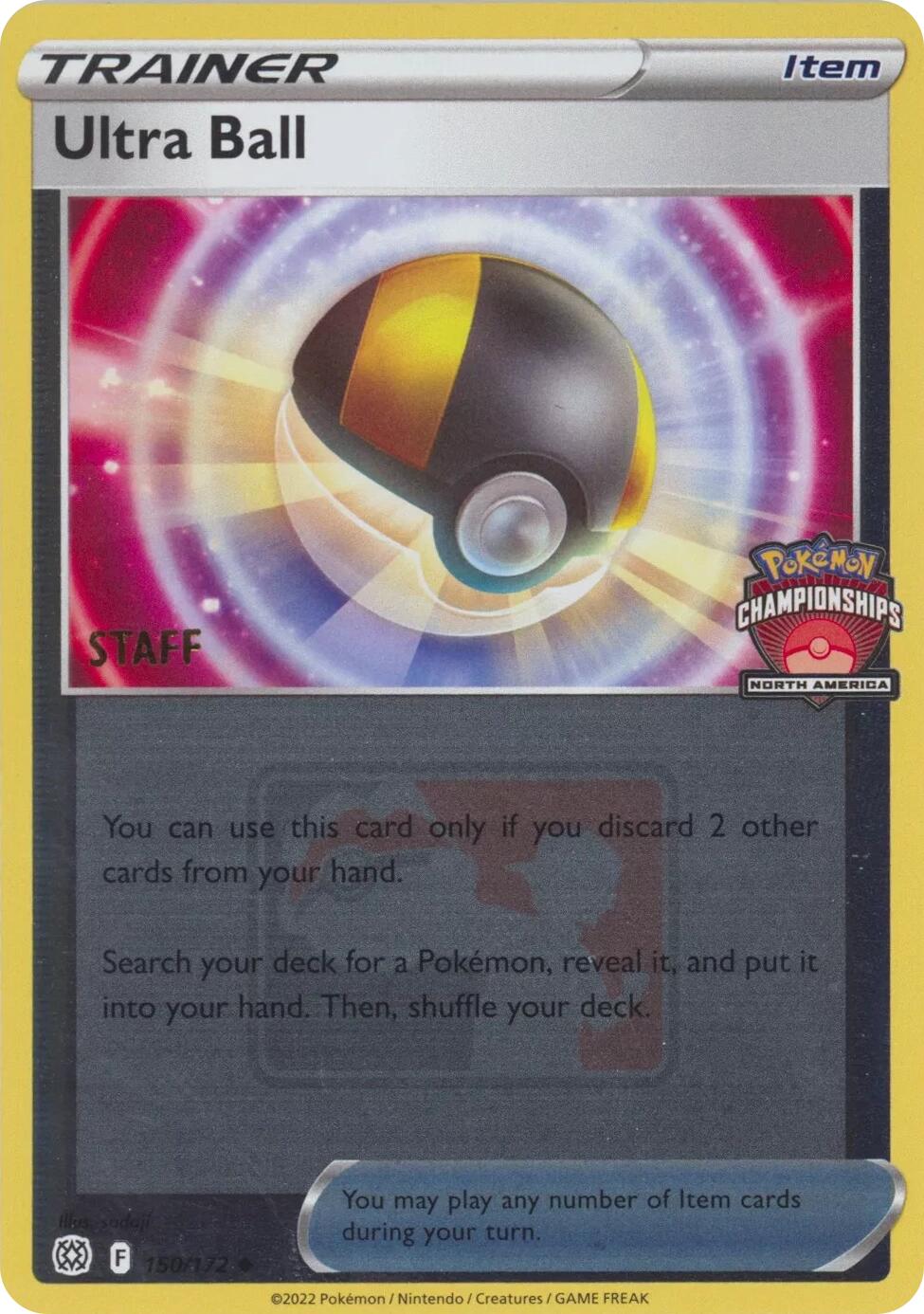 Ultra Ball (150/172) (2022 North America Championships Staff) [League & Championship Cards] | Gamers Paradise