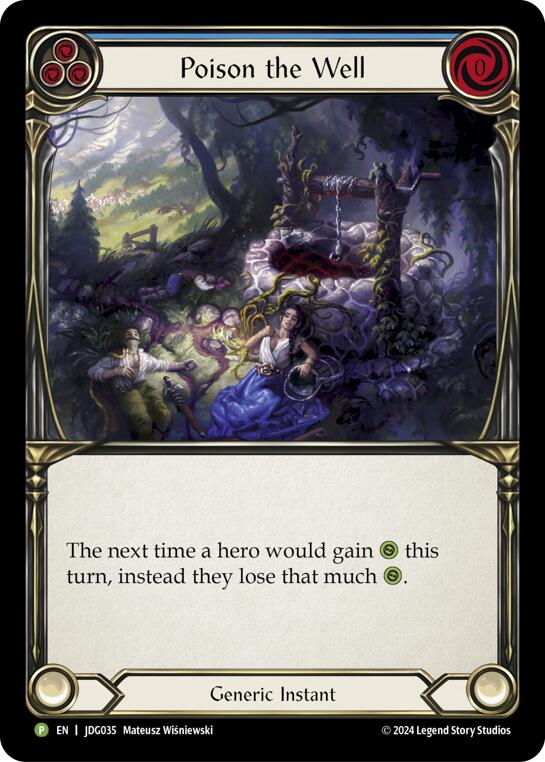 Poison the Well [JDG035] (Promo)  Cold Foil | Gamers Paradise