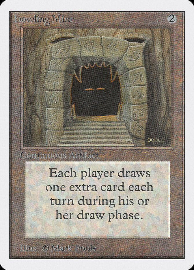 Howling Mine [Unlimited Edition] | Gamers Paradise