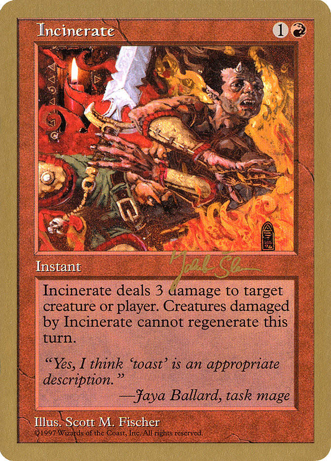 Incinerate (Jakub Slemr) [World Championship Decks 1997] | Gamers Paradise