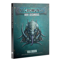 Necromunda: HIVE SECUNDUS | Gamers Paradise