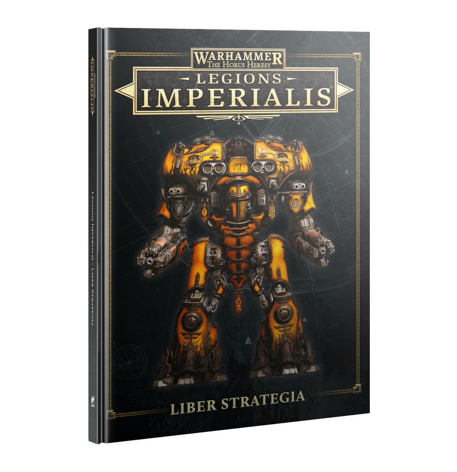 Legions Imperialis: Liber Strategia (preorder) | Gamers Paradise