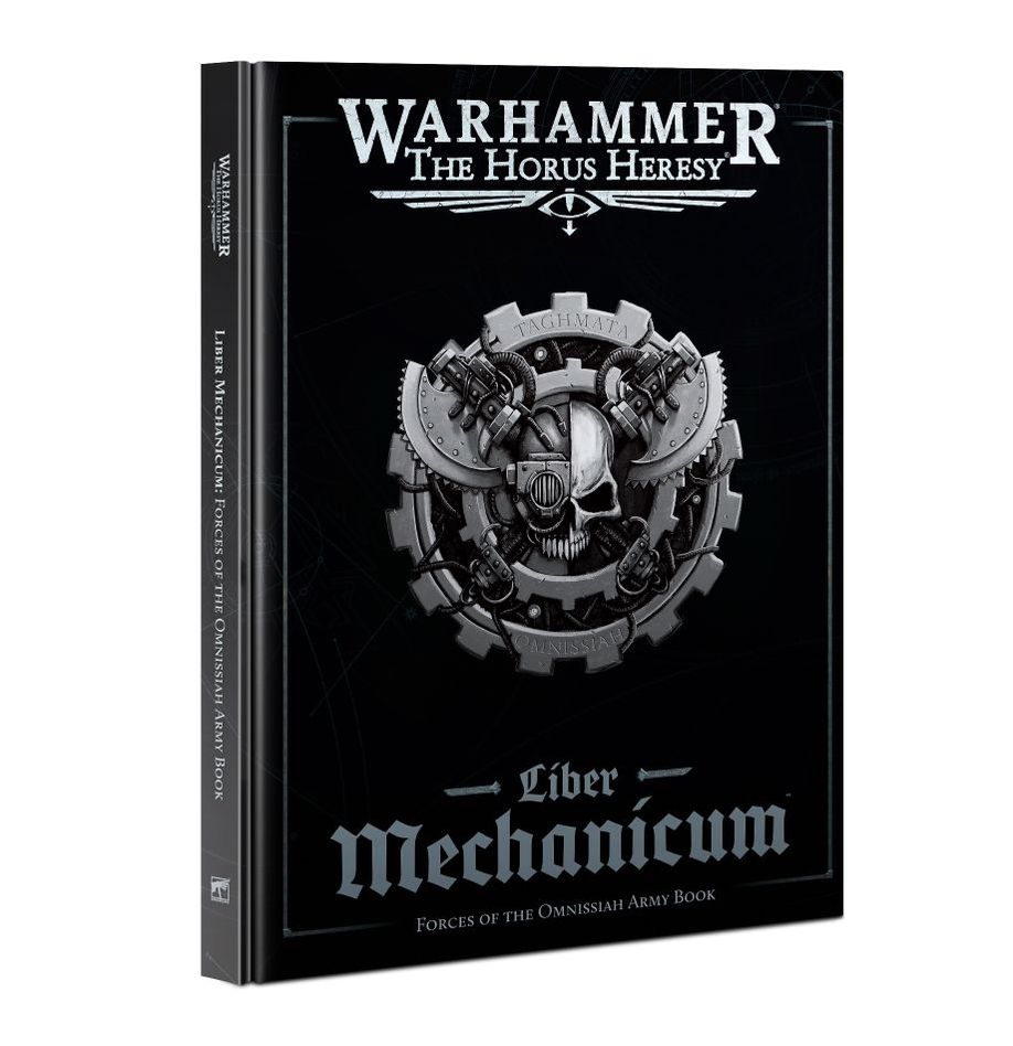 Warhammer: The Horus Heresy - LIBER MECHANICUM – FORCES OF THE OMNISSIAH ARMY BOOK | Gamers Paradise