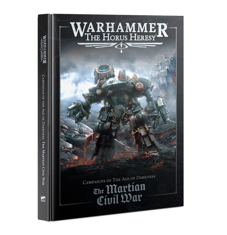 Warhammer: The Horus Heresy - Mechanicum - Campaigns of The Age of Darkness: The Martian Civil War | Gamers Paradise