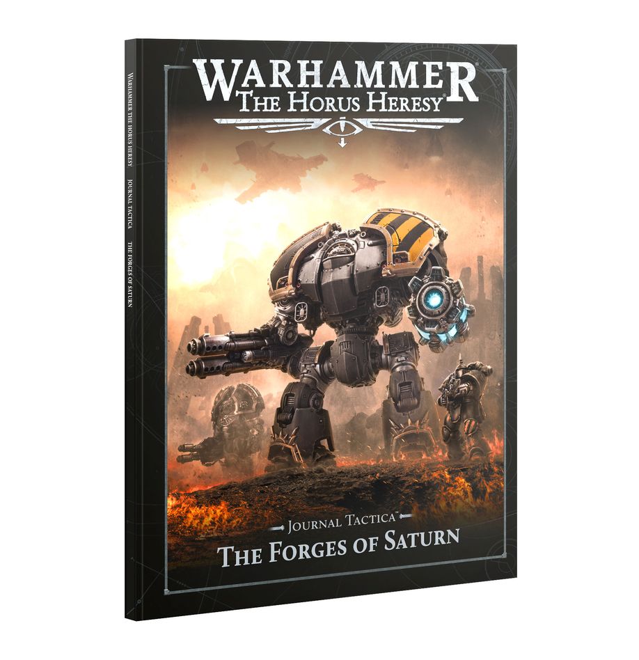 HORUS HERESY: Journal Tactica: The Forges of Saturn (PREORDER) (10/4/25) | Gamers Paradise