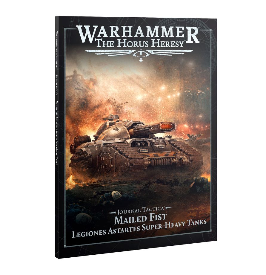 Journal Tactica: Mailed Fist – Legiones Astartes Super-heavy Tanks | Gamers Paradise