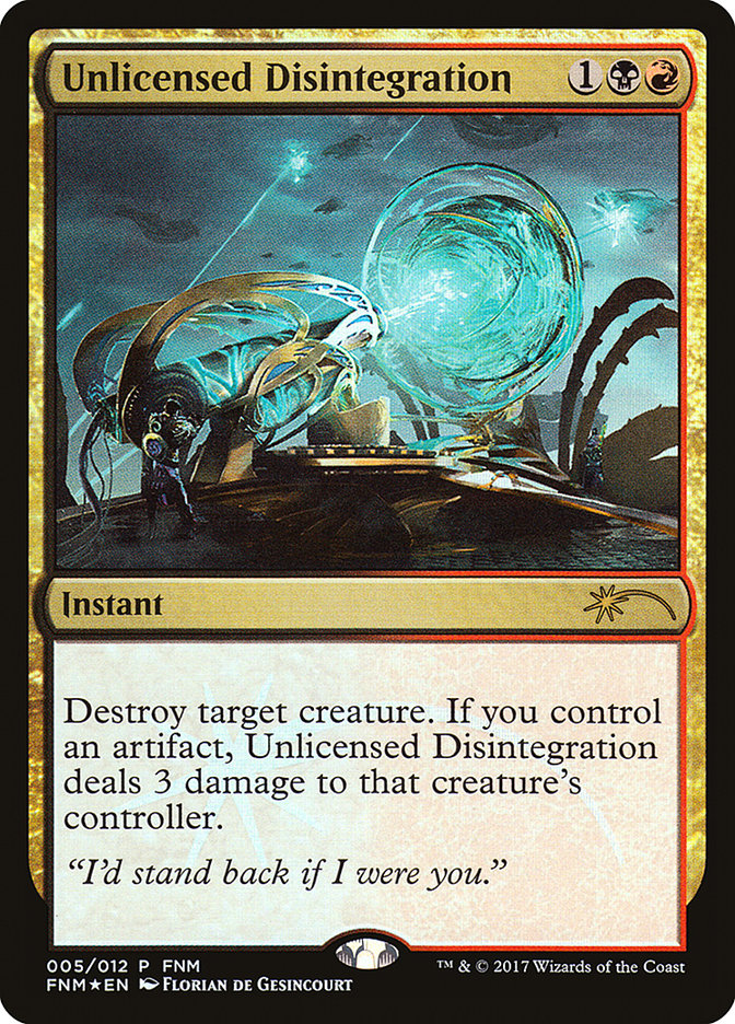 Unlicensed Disintegration [Friday Night Magic 2017] | Gamers Paradise