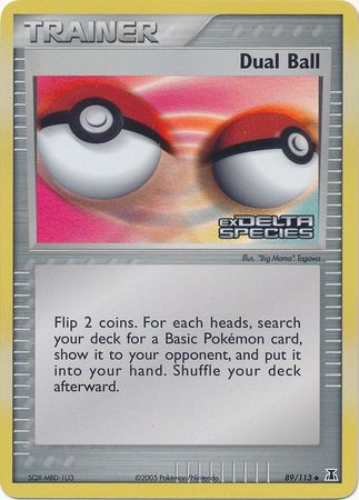 Dual Ball (89/113) (Stamped) [EX: Delta Species] | Gamers Paradise