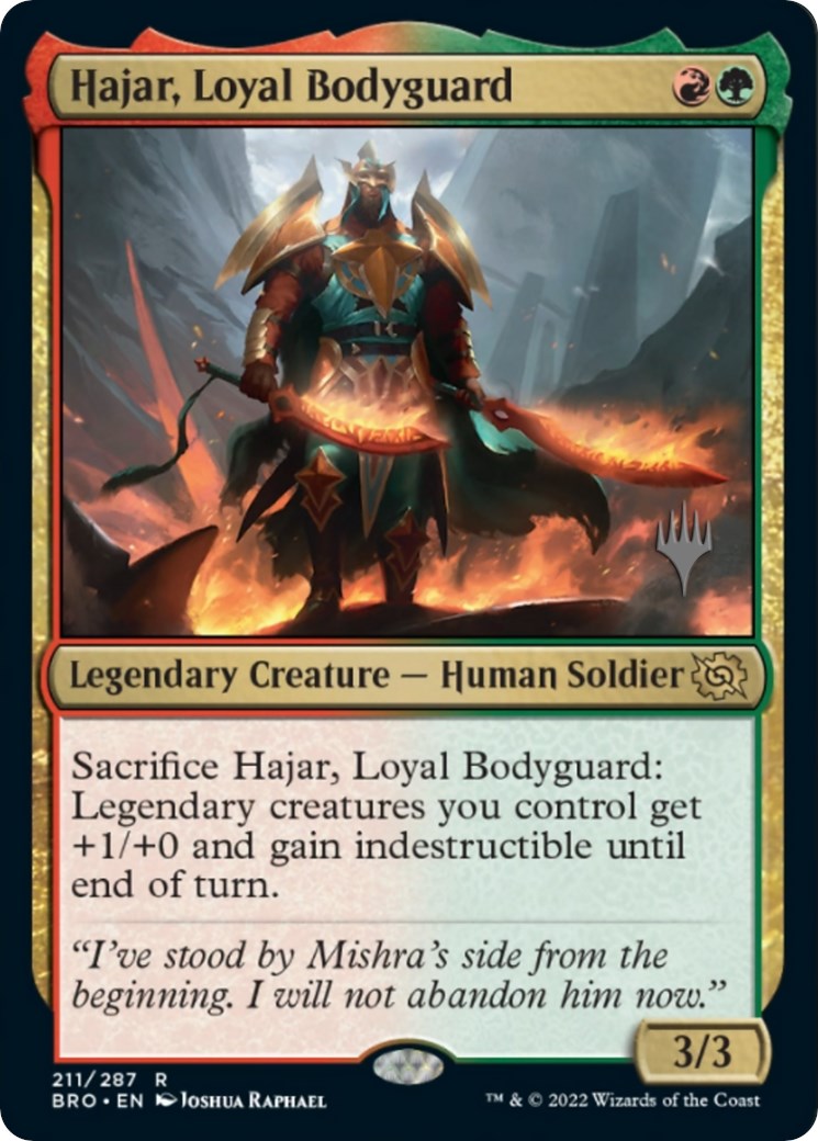 Hajar, Loyal Bodyguard (Promo Pack) [The Brothers' War Promos] | Gamers Paradise