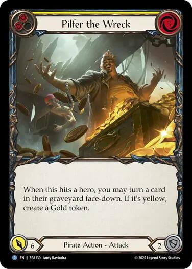 Pilfer the Wreck (Yellow) [SEA139] (High Seas)  Rainbow Foil | Gamers Paradise