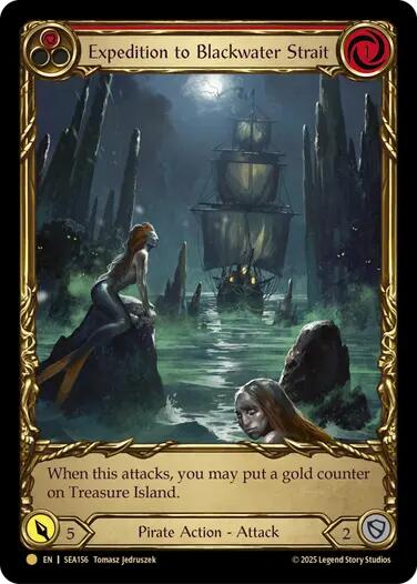 Expedition to Blackwater Strait (Treasure) [SEA156] (High Seas)  Cold Foil | Gamers Paradise