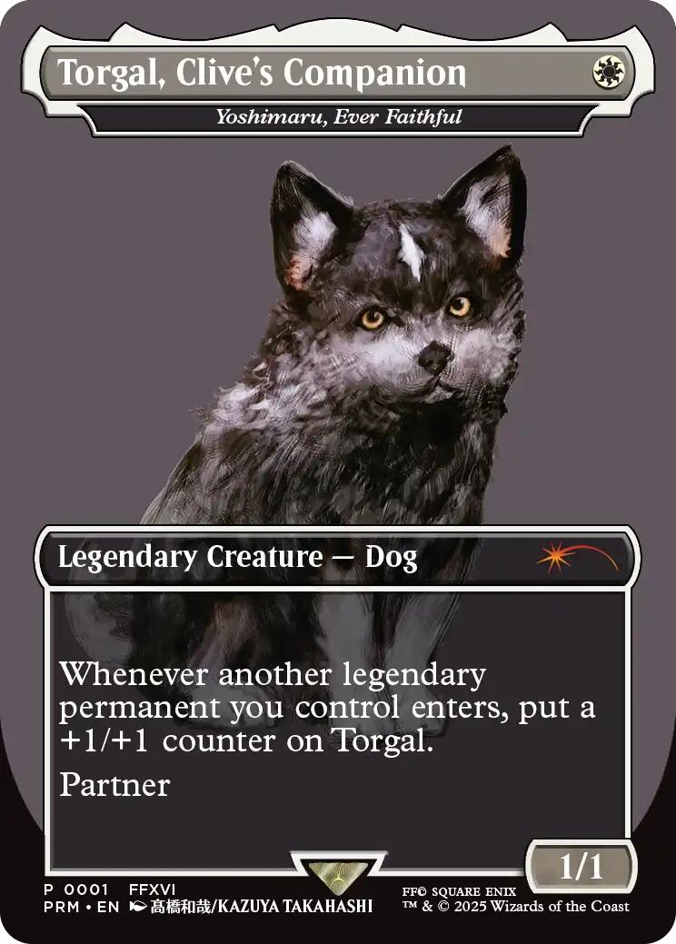 Torgal, Clive's Companion - Yoshimaru, Ever Faithful (MagicCon: Las Vegas 2025) [MagicFest 2025] | Gamers Paradise