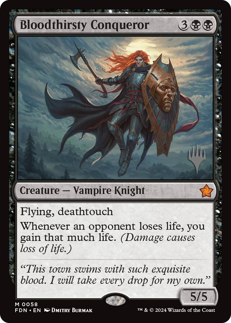 Bloodthirsty Conqueror (Promo Pack) [Foundations Promos] | Gamers Paradise