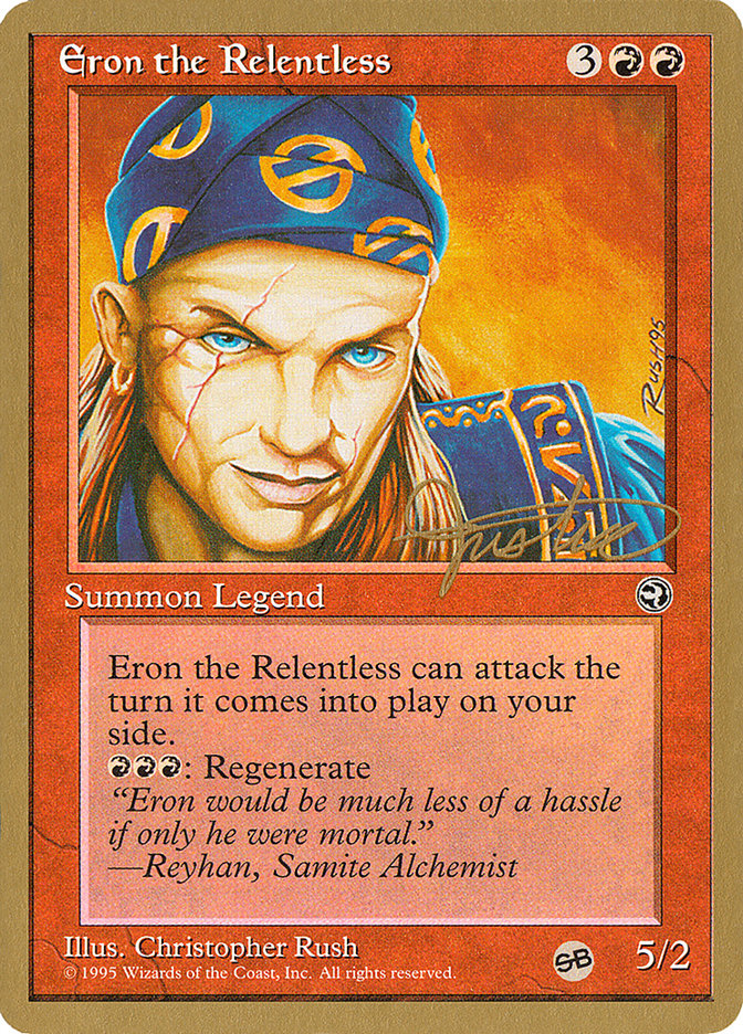 Eron the Relentless (Mark Justice) (SB) [Pro Tour Collector Set] | Gamers Paradise