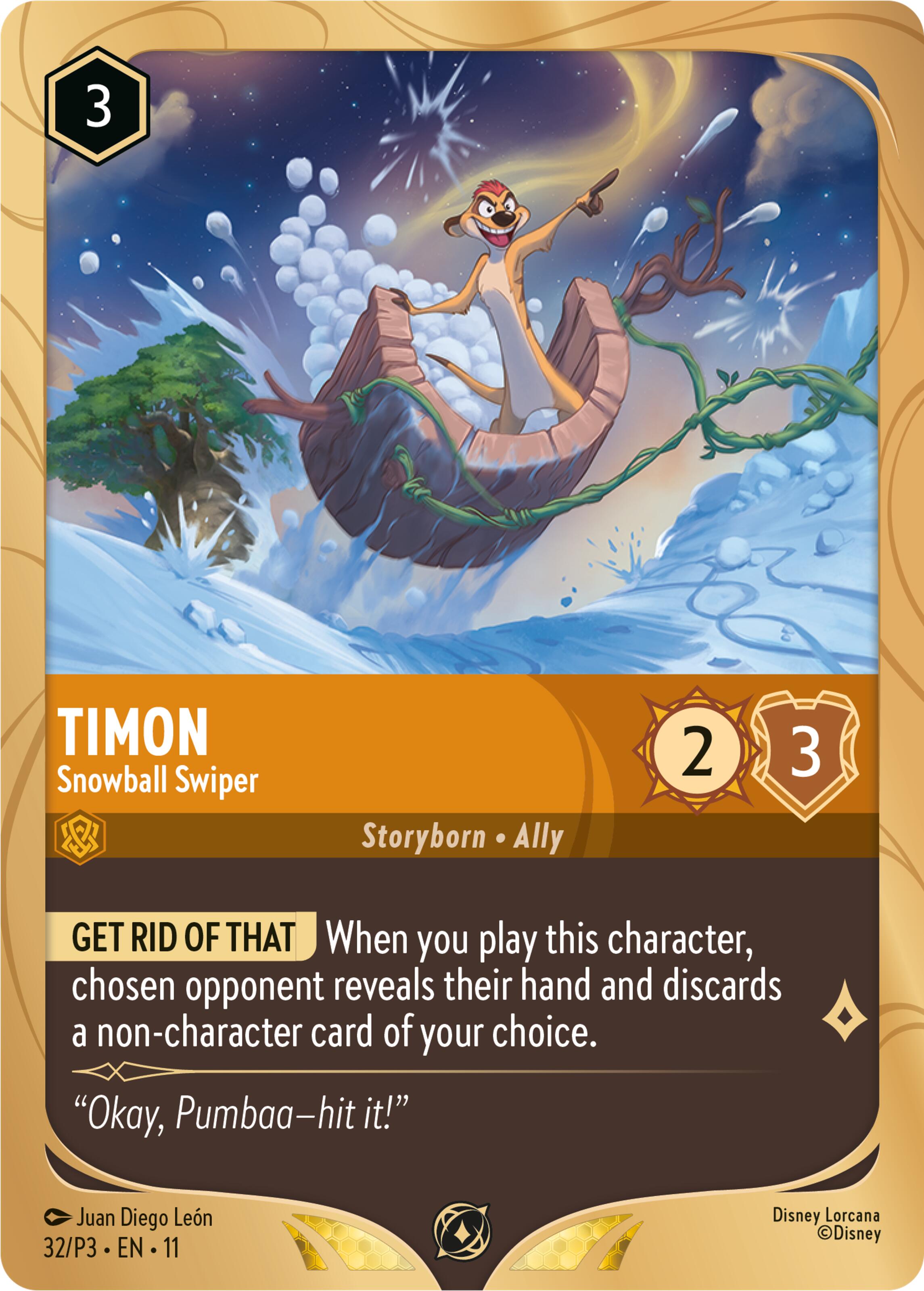 Timon - Snowball Swiper (32) [Promo Cards] | Gamers Paradise