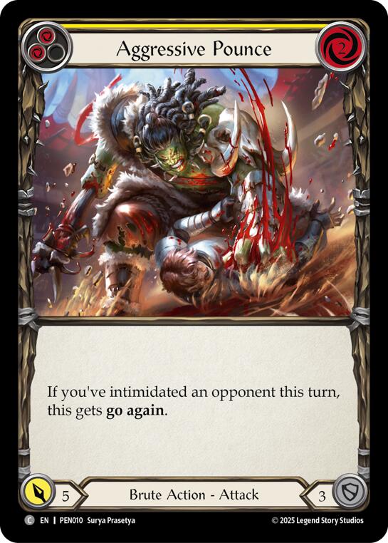 Aggressive Pounce (Yellow) (Rainbow Foil) [PEN010] (Compendium of Rathe)  Rainbow Foil | Gamers Paradise
