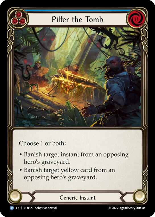 Pilfer The Tomb (Blue) (Rainbow Foil) [PEN329] (Compendium of Rathe)  Rainbow Foil | Gamers Paradise