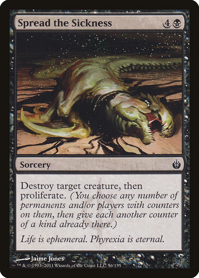 Spread the Sickness [Mirrodin Besieged] | Gamers Paradise