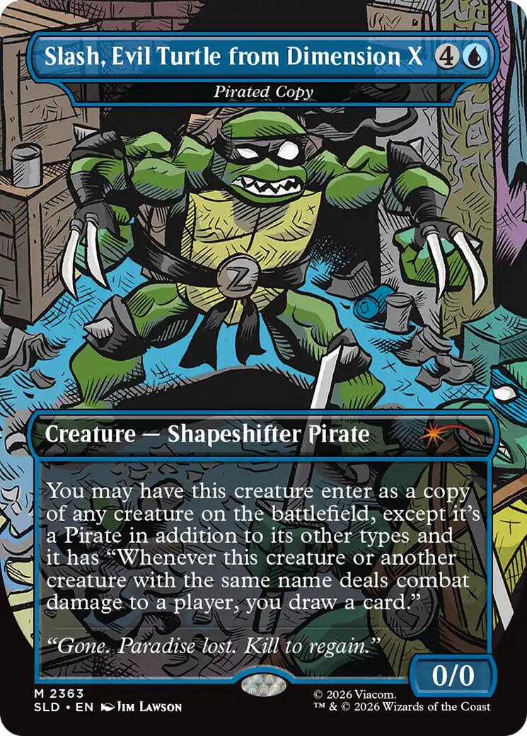Slash, Evil Turtle from Dimension X - Pirated Copy [Secret Lair Drop Series] | Gamers Paradise