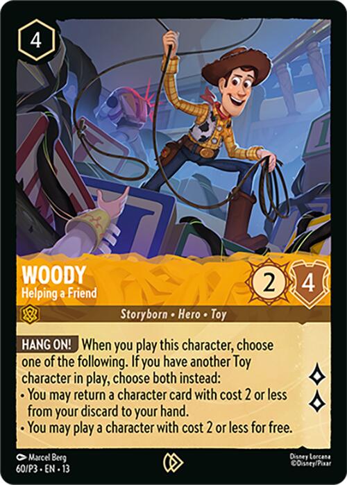 Woody - Helping a Friend (60) [Promo Cards] | Gamers Paradise